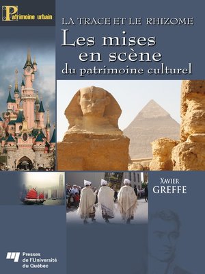 cover image of La trace et le rhizome--Les mises en scène du patrimoine culturel